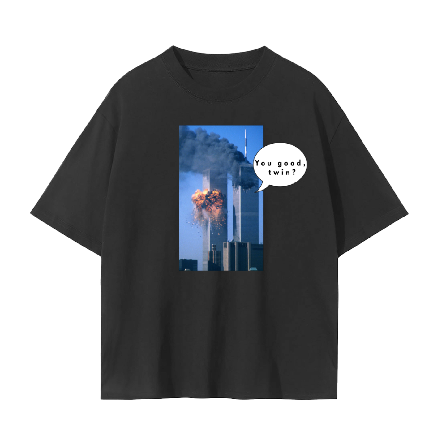 You Good Twin? T-Shirt